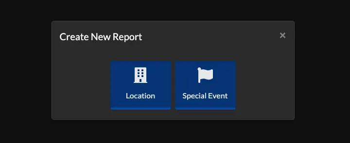 Create New Report Modal: Location or Special Event